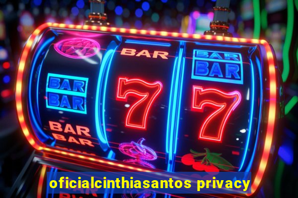 oficialcinthiasantos privacy